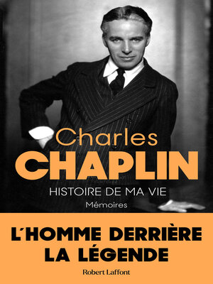 cover image of Charles Chaplin, Histoire de ma vie--Mémoires